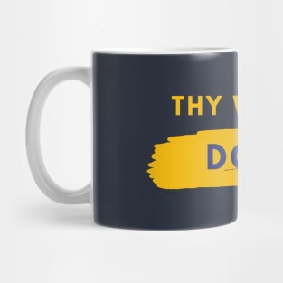 Thy Will Be Done - Alcoholism Gifts Sponsor Mug
